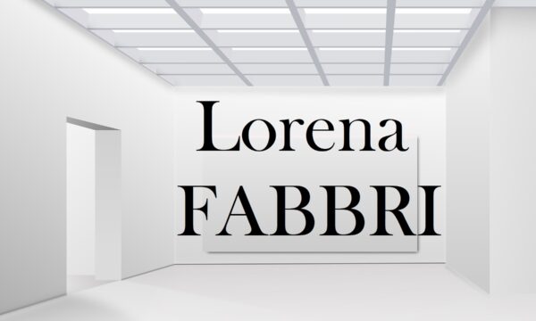 LORENA FABBRI: LE INFINITE TINTE DEL SILENZIO