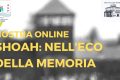 SHOAH: NELL'ECO DELLA MEMORIA, MOSTRA ONLINE CON 35 ARTISTI